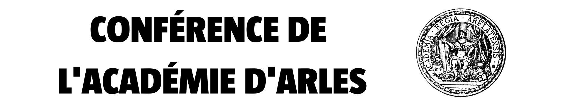 Conférence de l'Académie d'Arles
