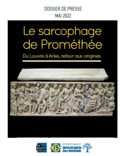 Dossier de presse Sarcophage de Prométhée
