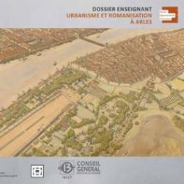 Urbanisme et romanisation à Arles © MDAA
