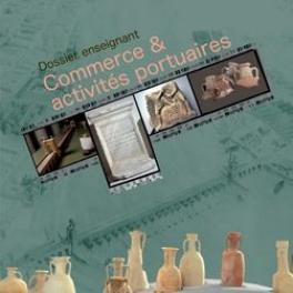 Commerce et activités portuaires à Arles